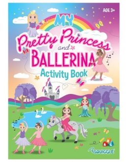 My Pretty Princess & Ballerina All-In-One Activity Book