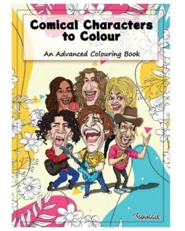 Comical Characters to Colour, Advanced Colouring Book